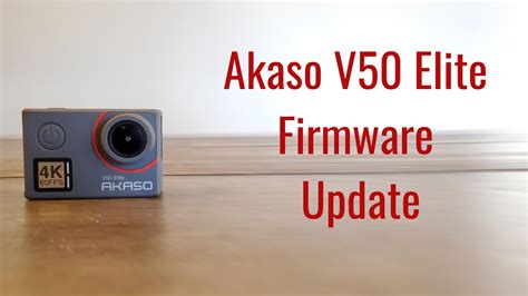 akaso v50 elite firmware update